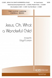 Jesus, Oh what a wonderful child
